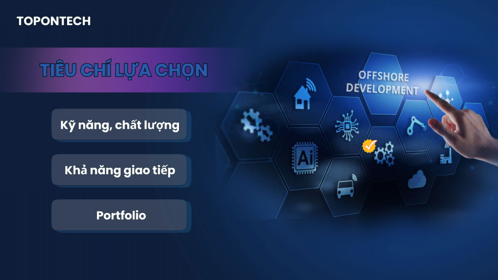 Tiêu chí lựa chọn phòng ban Offshore development center