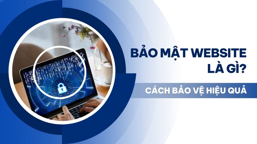 Bảo mật website là gì
