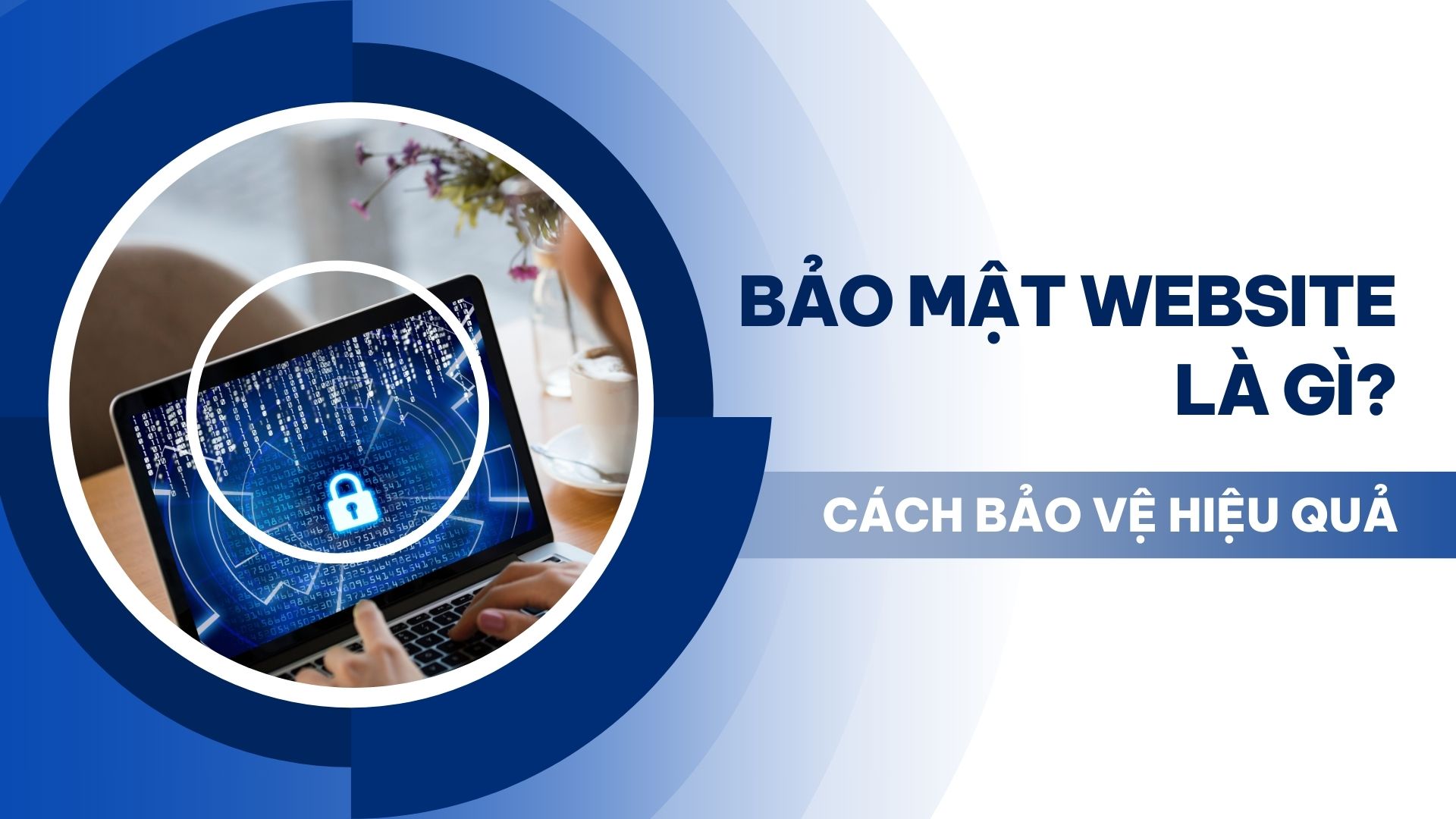 Bảo mật website là gì