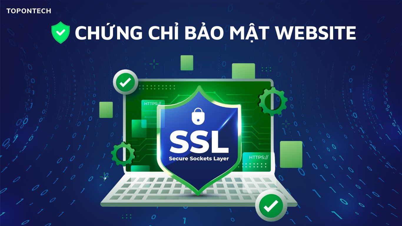 Chứng chỉ bảo mật website SSL giúp mã hóa dữ liệu truyền giữa trình duyệt của người dùng và máy chủ