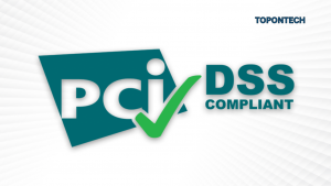 PCI DSS là gì? 12 Tiêu chuẩn bảo mật ngành thẻ thanh toán