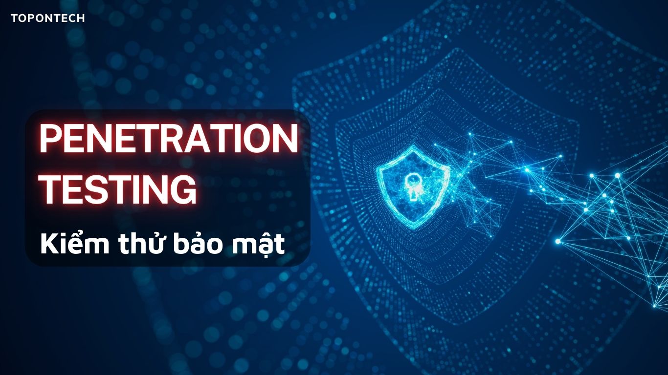 Pentest là gì?