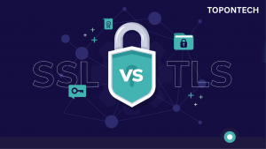 SSL và TLS khác nhau ở điểm nào? Giao thức nào bảo mật tốt hơn