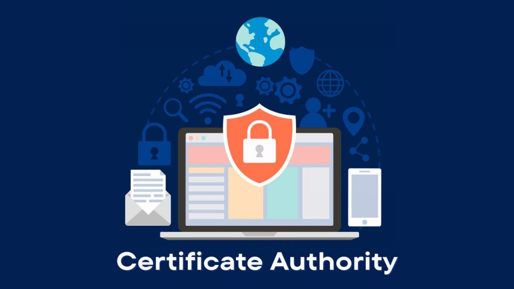 Certificate Authority là gì