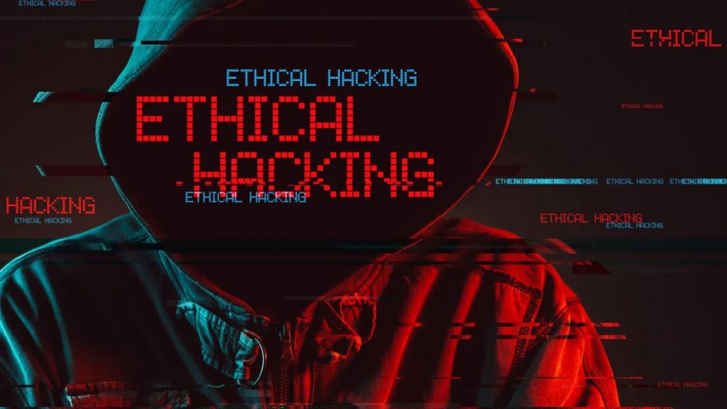 Ethical Hacking là gì
