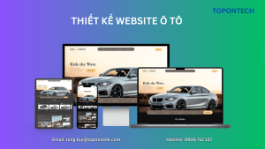 Thiết kế website ô tô chuyên nghiệp, chuẩn SEO, uy tín nhất Việt Nam