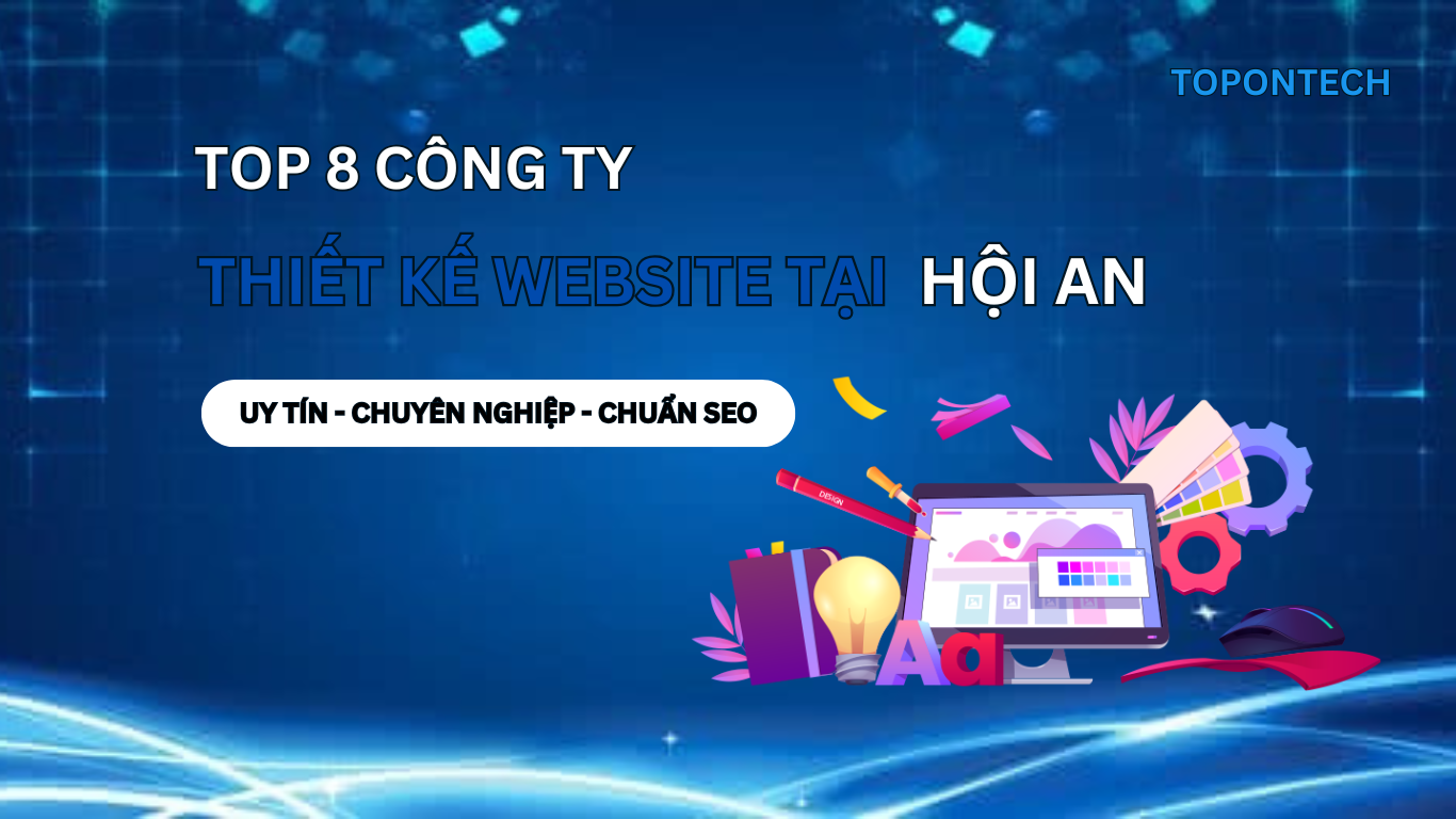 Dịch vụ thiết kế website trọn gói theo yêu cầu uy tín chuyên nghiệp