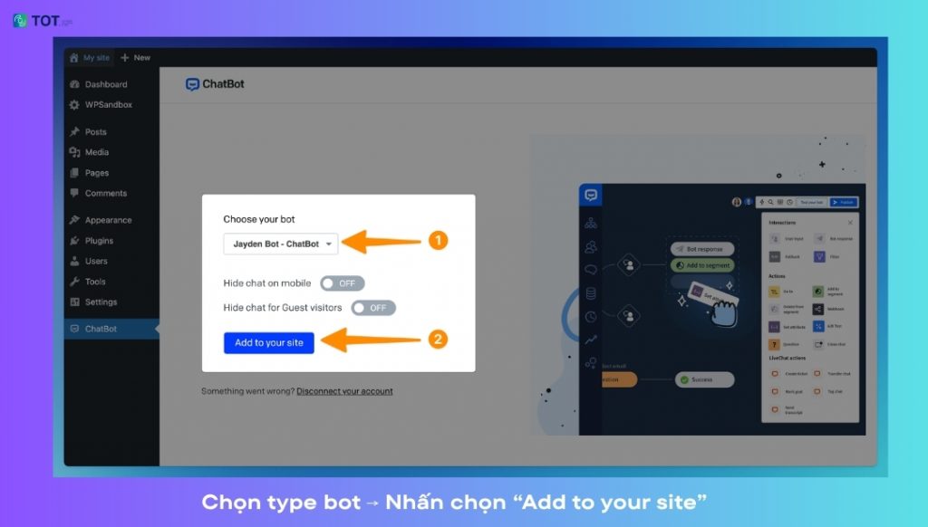 Chọn type bot và sau đó nhấn chọn “Add to your site”