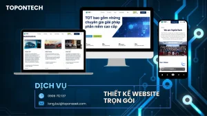 Dịch vụ thiết kế website trọn gói theo yêu cầu, uy tín, chuyên nghiệp